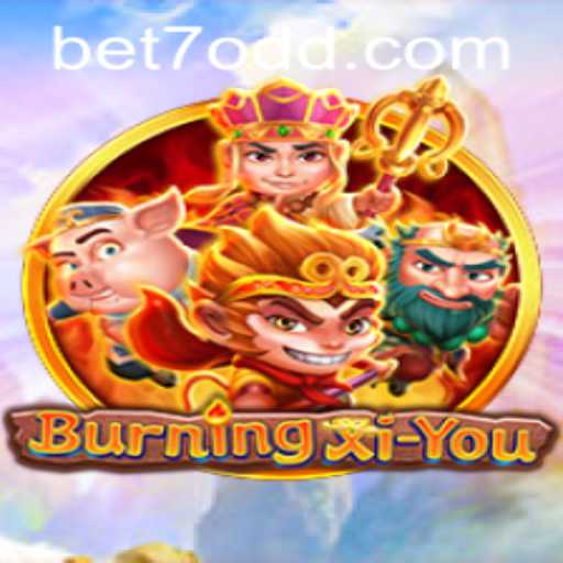 Exploring the World of BurningXiYou: A Comprehensive Guide with Bet7 PH Login Insights